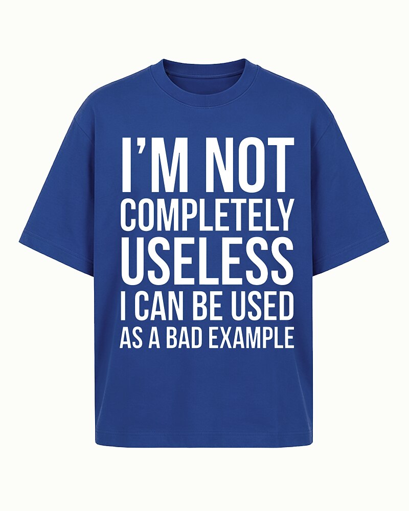I'm Not Completely Useless I Can Be Used as a Bad Example Graphic T-Shirt - product image 2