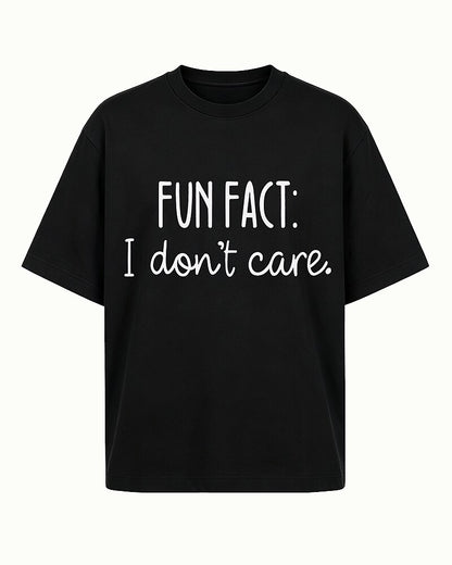 Fun Fact I Don't Care Graphic T-Shirt - product image 4