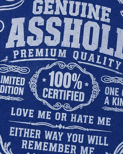 Genuine Asshole: Love Me or Hate Me quote on Nile Blue cotton T-shirt