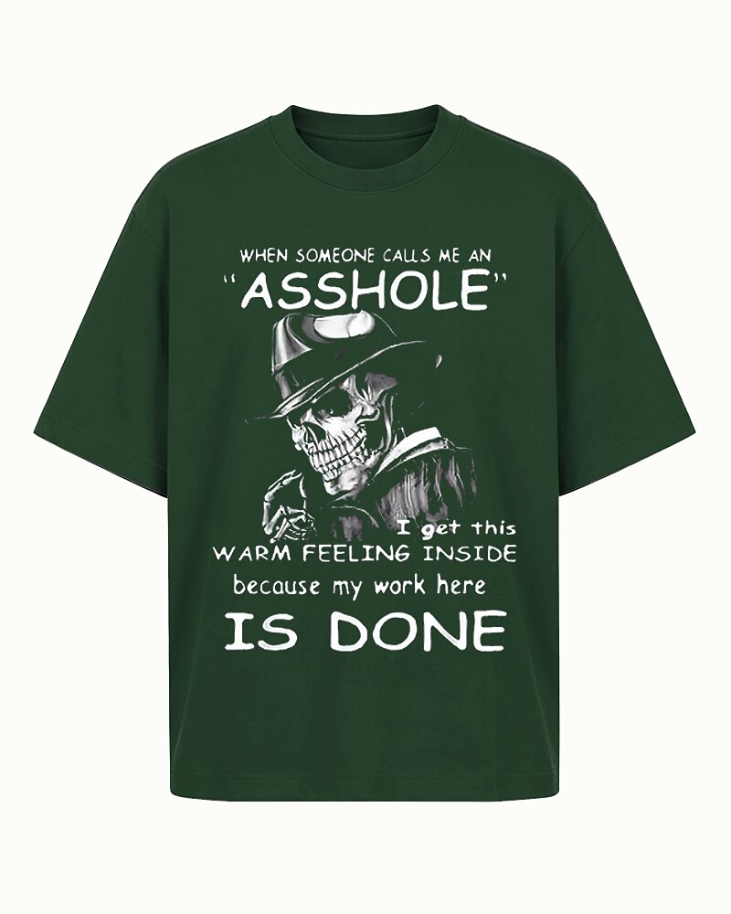 When Someone Calls Me An Asshole Skeleton Graphic T-Shirt - product image 7