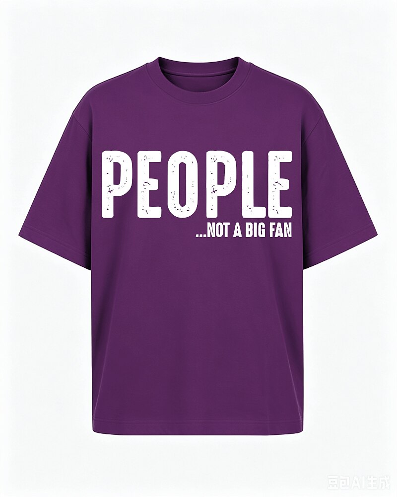 People Not A Big Fan Graphic T-Shirt - product image 6