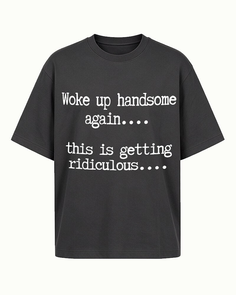 Woke Up Handsome Again men's graphic T-shirt alternate view 4