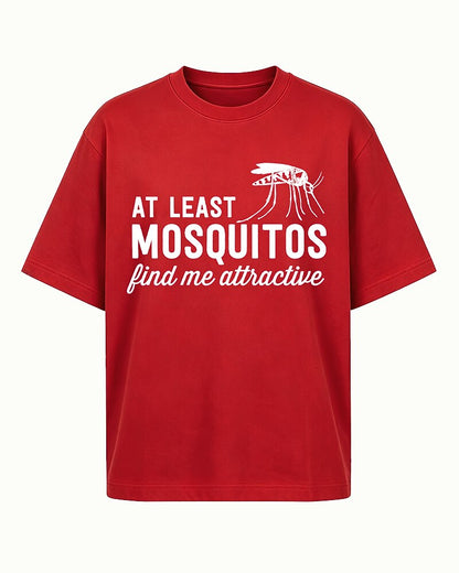 At Least Mosquitos Find Me Attractive Mosquito Graphic T-Shirt - product image 3