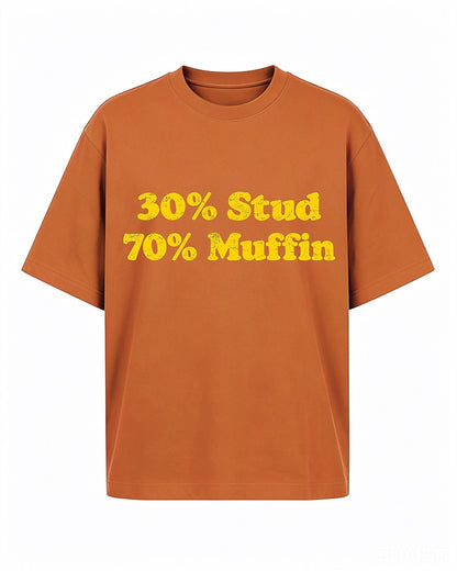 30% Stud 70% Muffin men's T-shirt