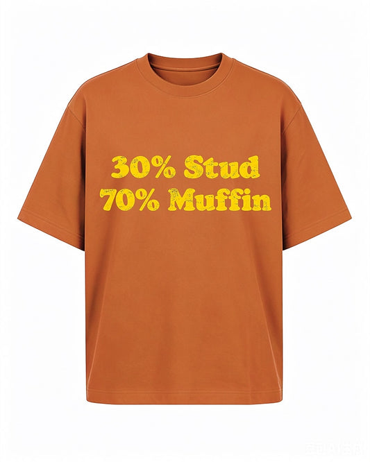 30% Stud 70% Muffin men's T-shirt