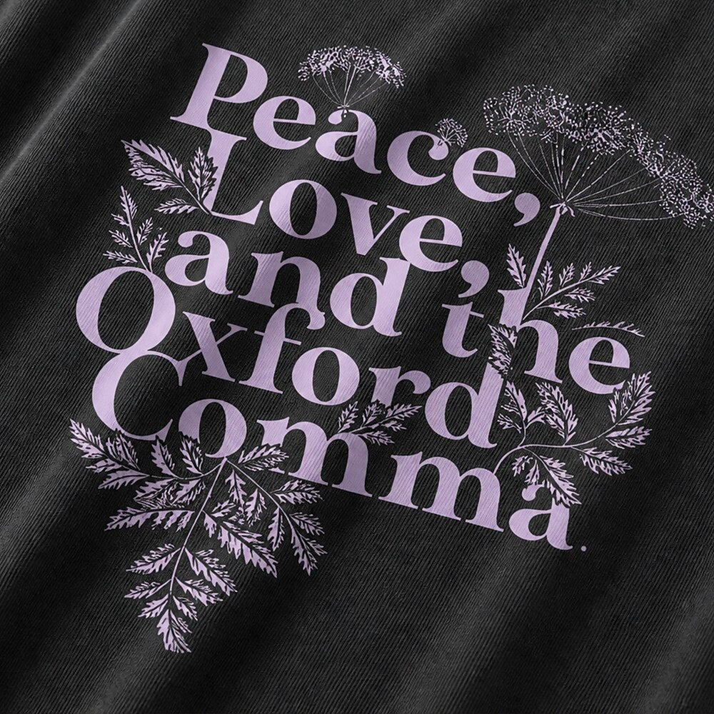 Peace, Love, and the Oxford Comma quote on Beige cotton T-shirt