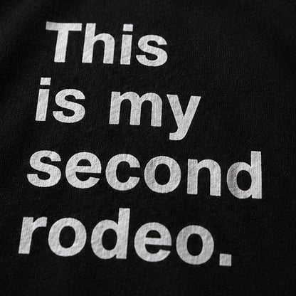 This Is My Second Rodeo Graphic T-Shirt - product image 5