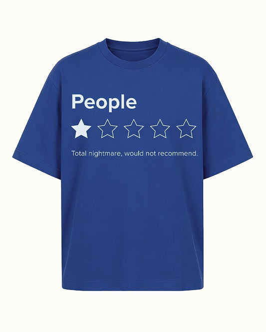 People 1-Star Rating Total Nightmare Would Not Recommend Graphic T-Shirt - product image 2