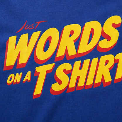Just Words on a T-Shirt men's graphic T-shirt view 2