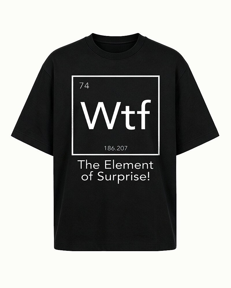 The Element of Surprise graphic on Black cotton T-shirt