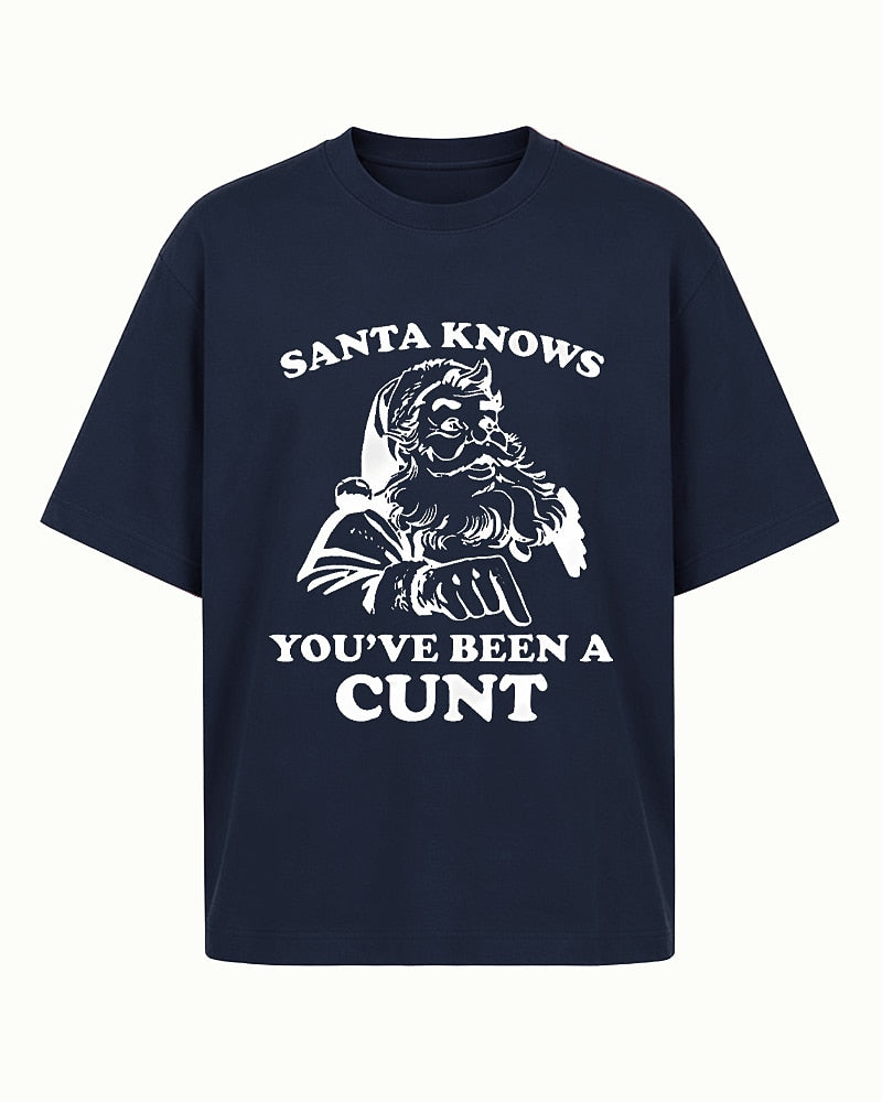 Santa Knows You've Been a Cunt men's graphic T-shirt