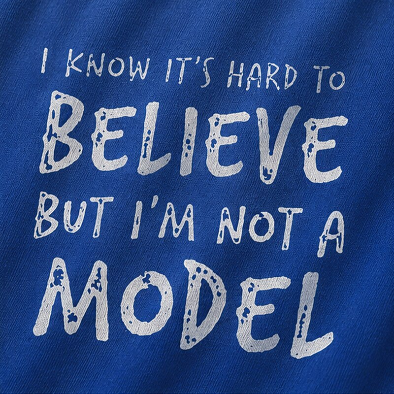 I Know It's Hard To Believe But I'm Not A Model Graphic T-Shirt - product image 2