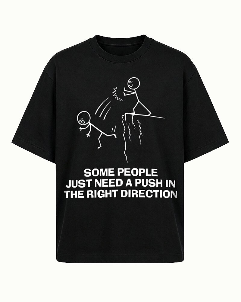 Some People Just Need a Push men's graphic T-shirt