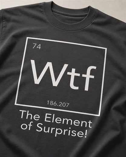 The Element of Surprise graphic on Black cotton T-shirt