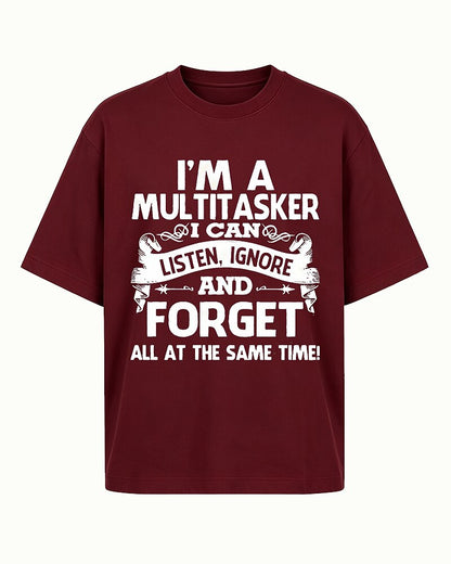 I'm A Multitasker I Can Listen Ignore And Forget All At The Same Time Graphic T-Shirt - product image 6