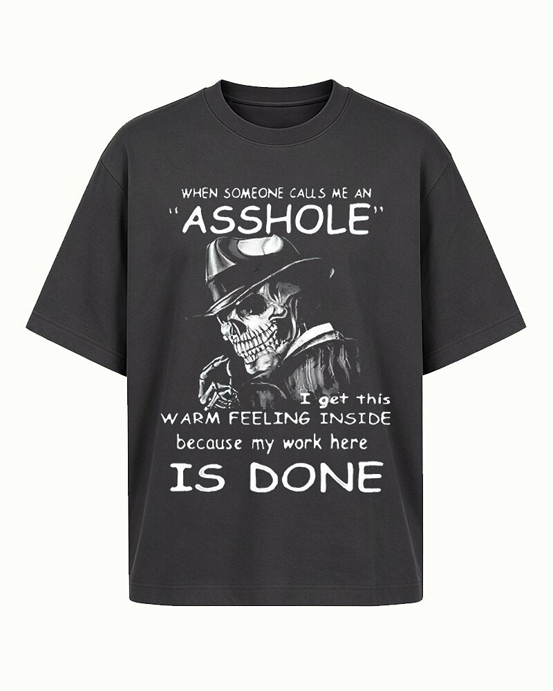 When Someone Calls Me An Asshole Skeleton Graphic T-Shirt - product image 6