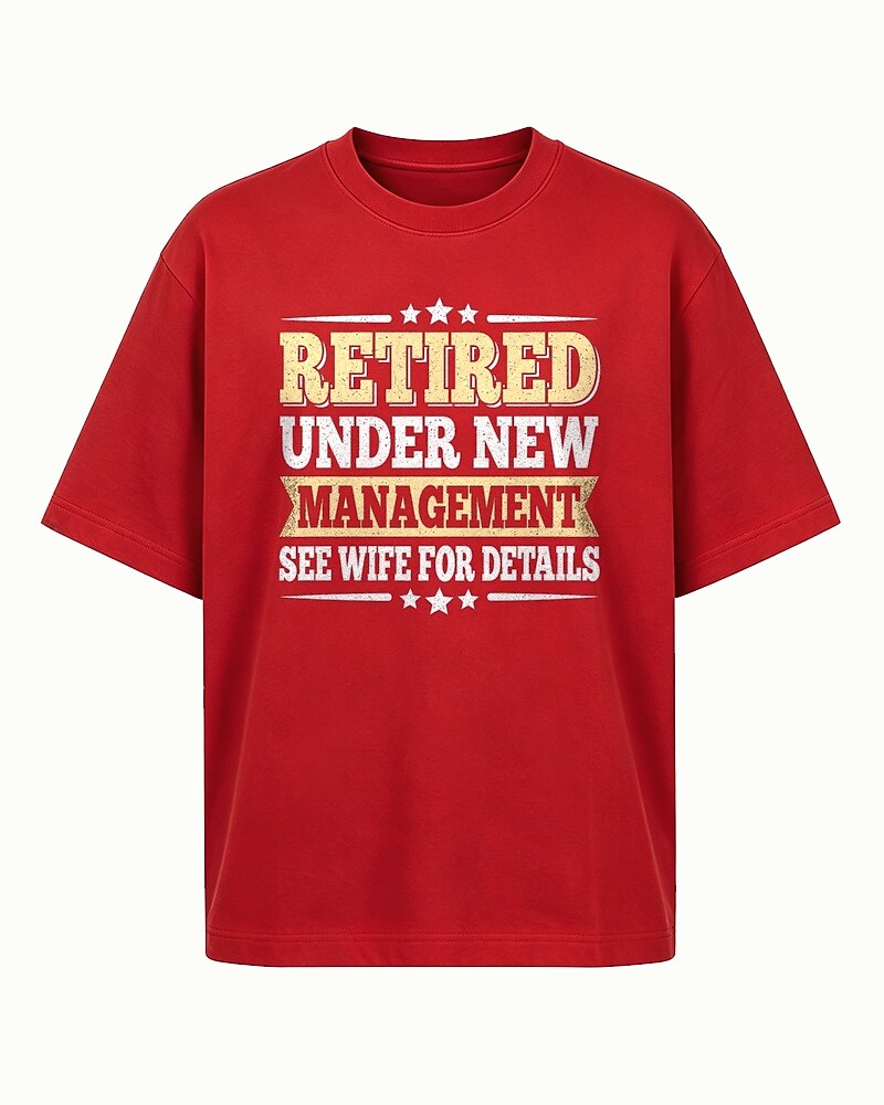 Retired Under New Management See Wife For Details men's T-shirt view 4