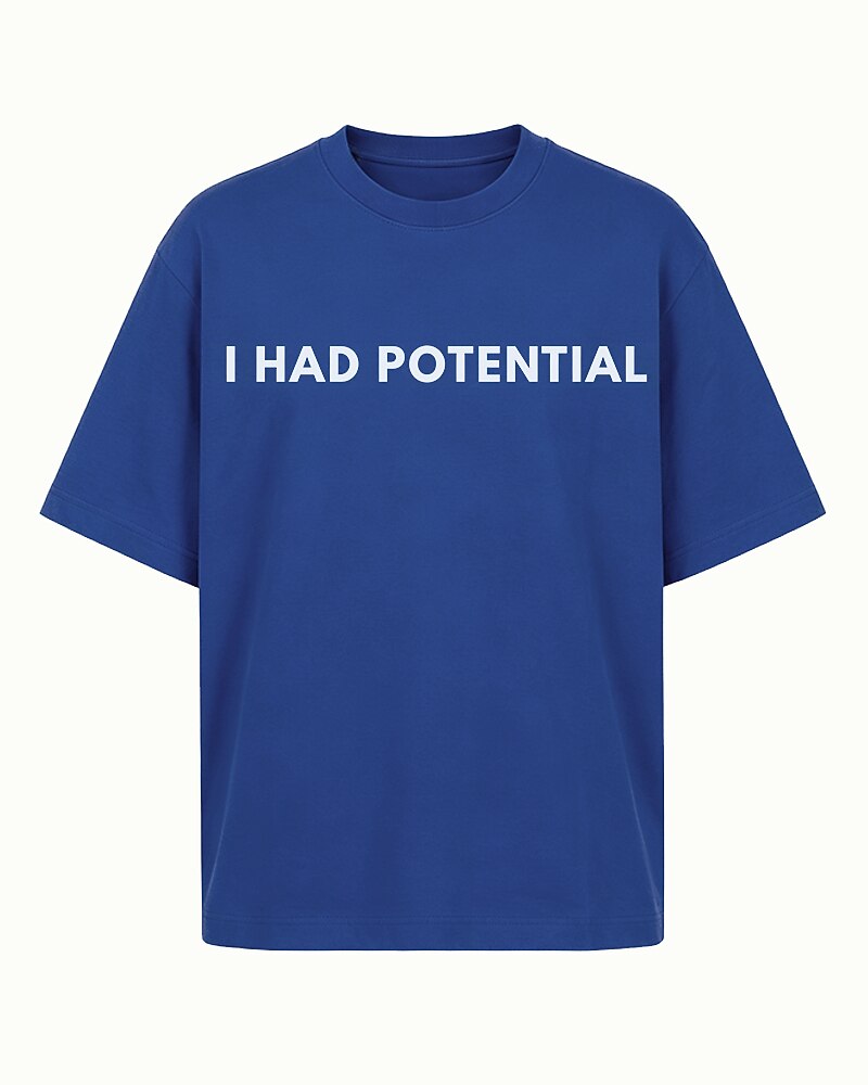I Had Potential Graphic T-Shirt - product image 1