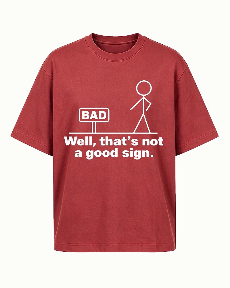 Well, That's Not a Good Sign stick-figure graphic on Heather Gray cotton T-shirt