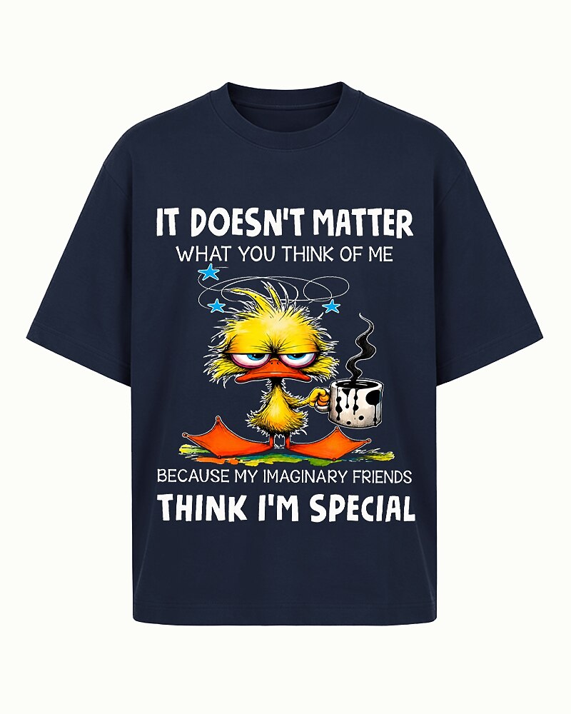 It Doesn't Matter What You Think of Me Because My Imaginary Friends Think I'm Special with Crazy Duck Holding Coffee Graphic T-Shirt - product image 5
