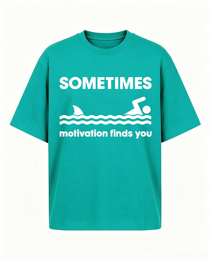 Sometimes Motivation Finds You swimming shark graphic on Nile Blue cotton T-shirt
