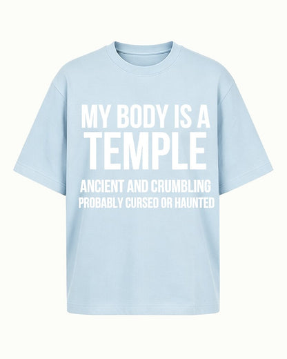 My Body Is a Temple Ancient and Crumbling Probably Cursed or Haunted Graphic T-Shirt - product image 4