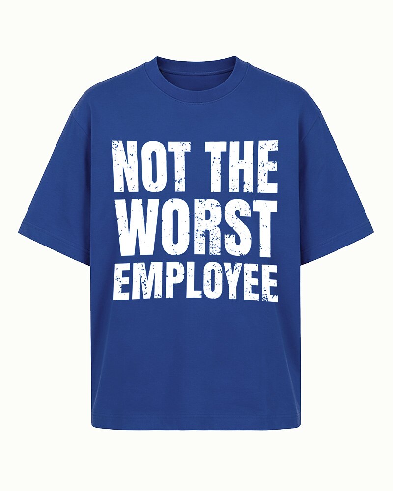 Not the Worst Employee quote on Gray cotton T-shirt