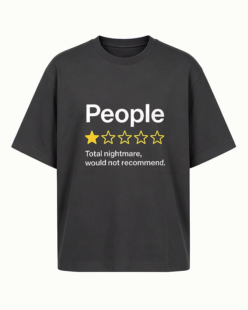 People: One Star, Total Nightmare, Would Not Recommend men's T-shirt view 4