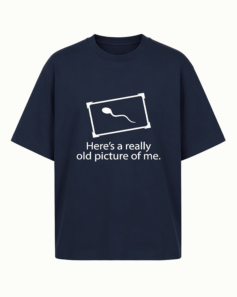 Here's a Really Old Picture of Me men's graphic T-shirt