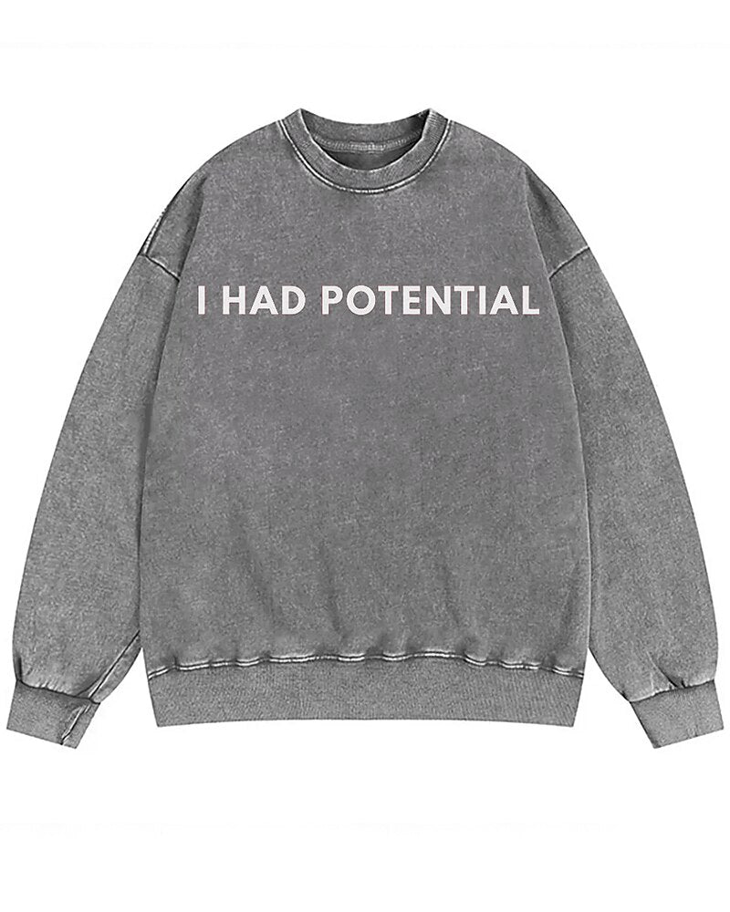 I Had Potential Graphic Crewneck Sweatshirt - product image 1