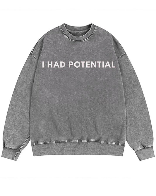 I Had Potential Graphic Crewneck Sweatshirt - product image 1