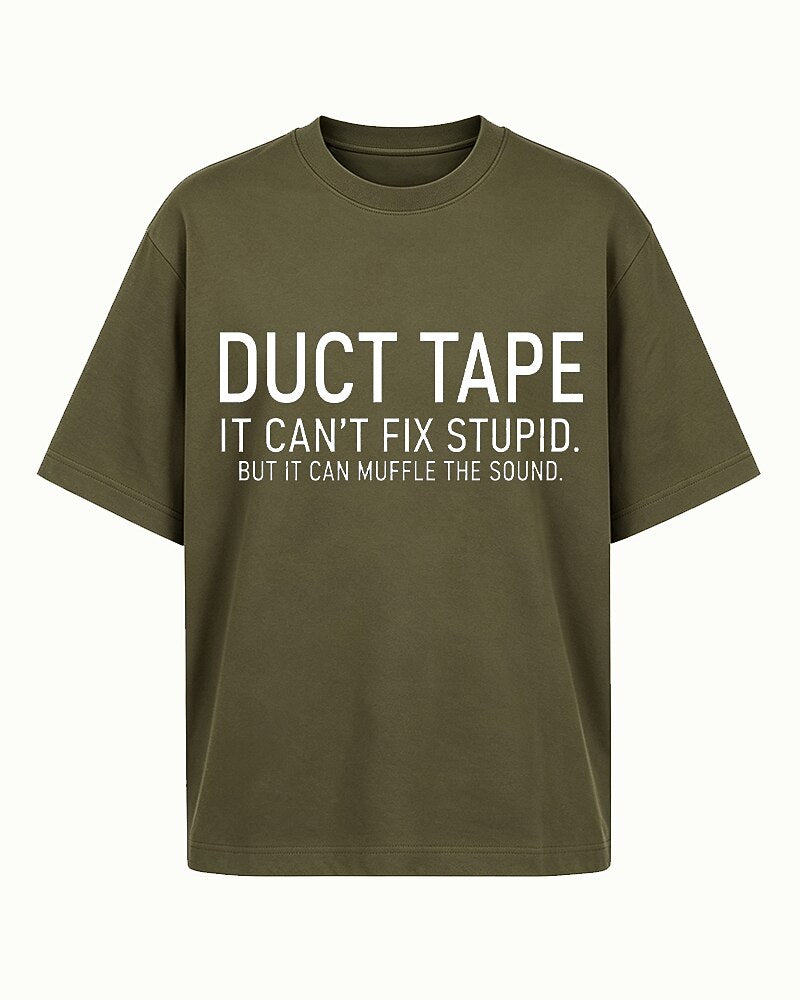 Duct Tape It Can't Fix Stupid But It Can Muffle the Sound Graphic T-Shirt - product image 3