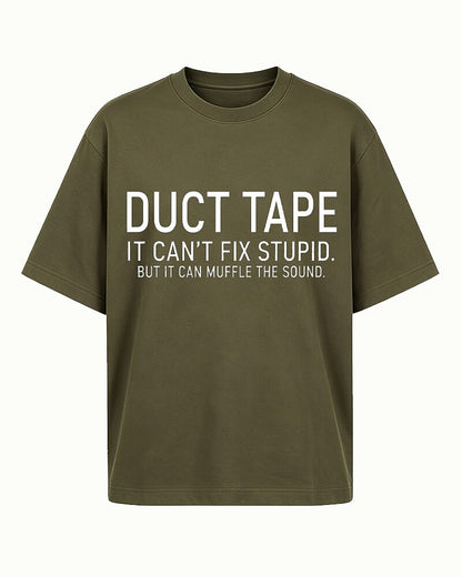 Duct Tape It Can't Fix Stupid But It Can Muffle the Sound Graphic T-Shirt - product image 3