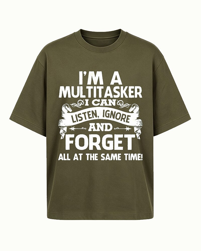 I'm A Multitasker I Can Listen Ignore And Forget All At The Same Time Graphic T-Shirt - product image 5