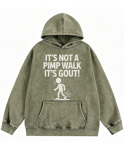 It's Not a Pimp Walk, It's Gout Graphic Hoodie - product image 4