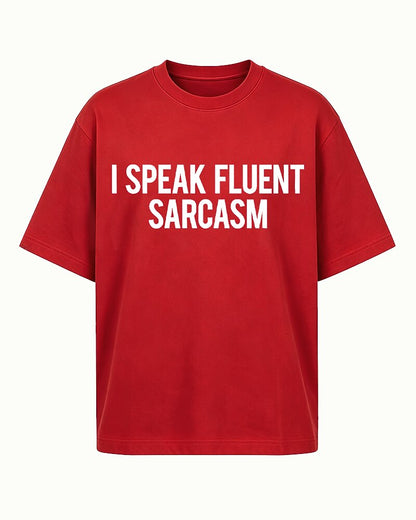 I Speak Fluent Sarcasm Graphic T-Shirt - product image 3