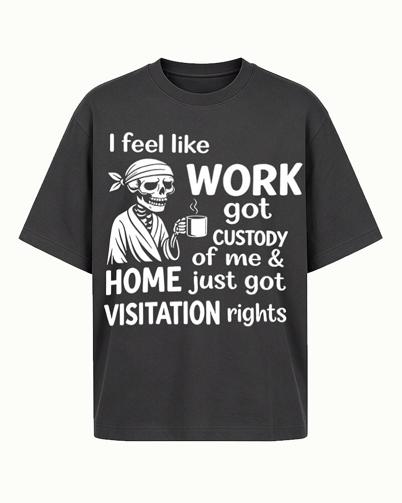 Work Got Custody of Me men's graphic T-shirt alternate view 4
