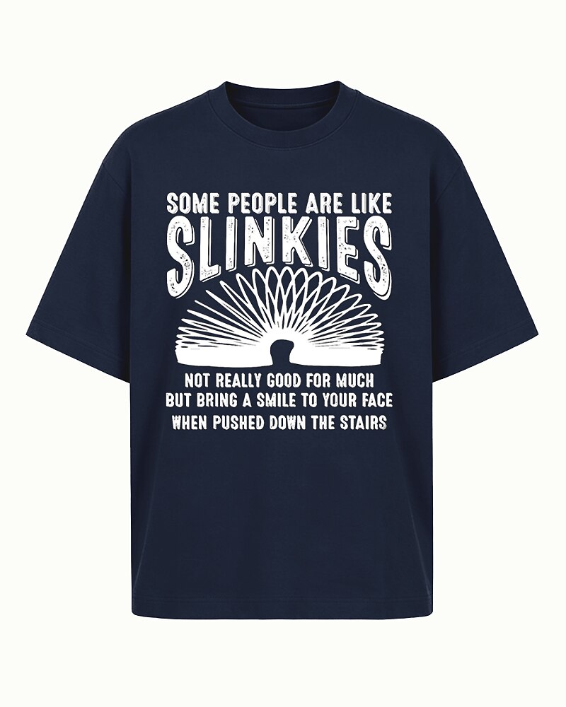 Some People Are Like Slinkies Graphic T-Shirt - product image 1