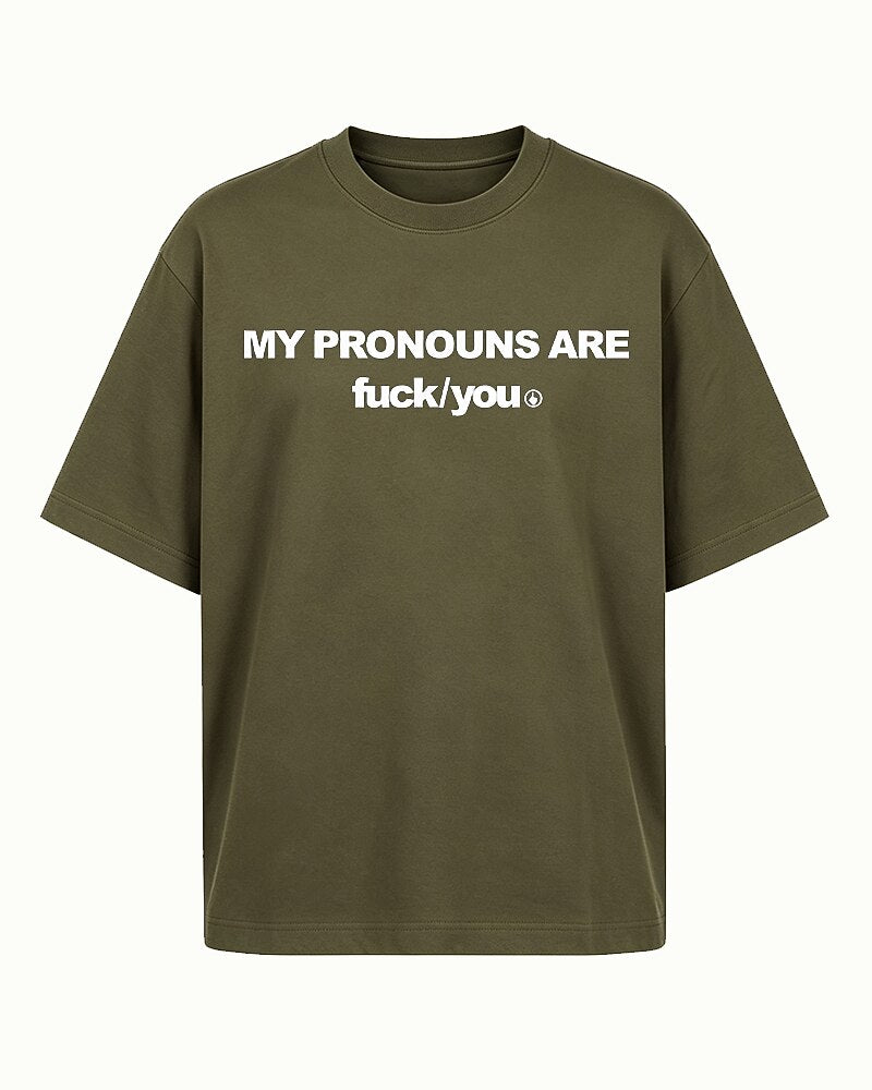 My Pronouns Are Fuck You Edgy Rebellious Attitude Sarcastic Swear Word Pronoun Joke Statement Casual Streetwear Graphic T-Shirt - product image 2