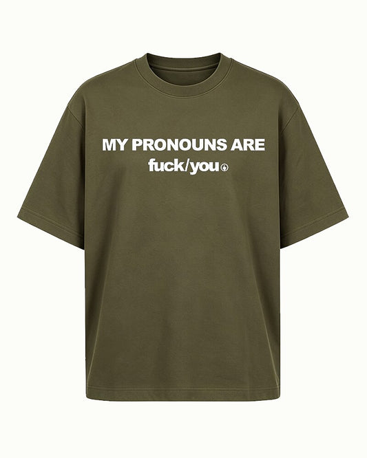 My Pronouns Are Fuck You Edgy Rebellious Attitude Sarcastic Swear Word Pronoun Joke Statement Casual Streetwear Graphic T-Shirt - product image 2