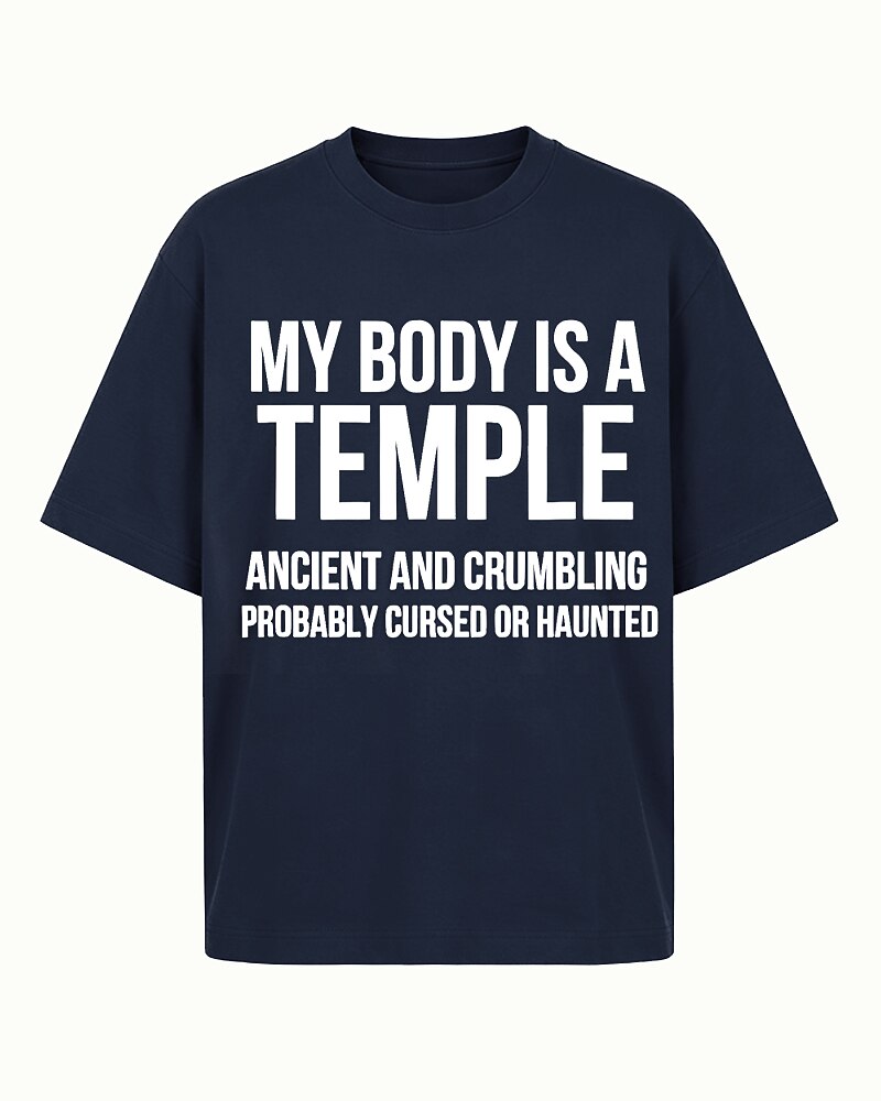 My Body Is a Temple Ancient and Crumbling Probably Cursed or Haunted Graphic T-Shirt - product image 5