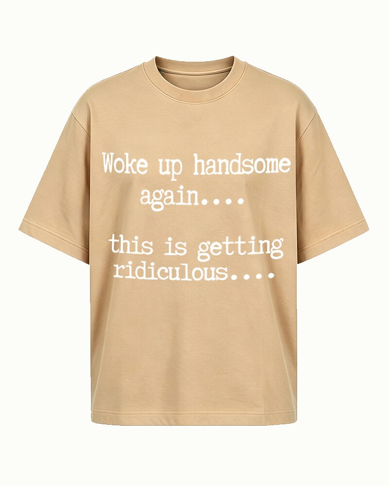 Woke Up Handsome Again men's graphic T-shirt alternate view 6