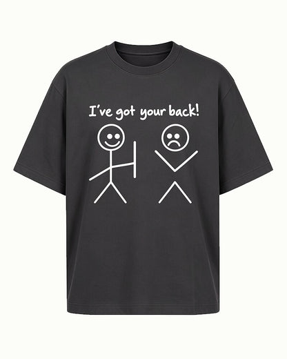 I've Got Your Back stick-figure graphic on Black cotton T-shirt