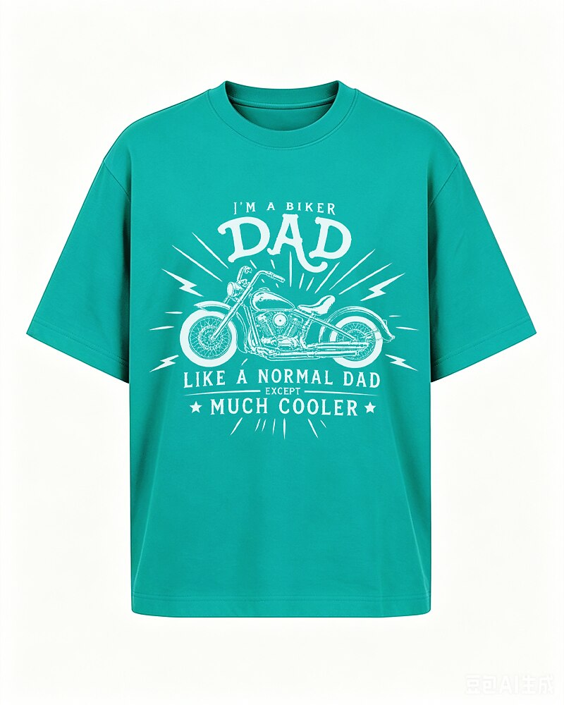 Biker Dad: Like a Normal Dad Except Much Cooler quote on Nile Blue cotton T-shirt