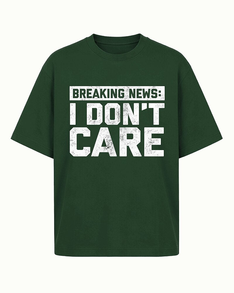 Breaking News: I Don't Care men's T-shirt view 5