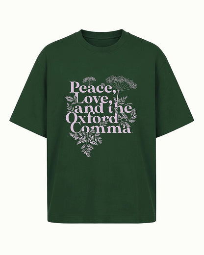 Peace, Love, and the Oxford Comma quote on Beige cotton T-shirt