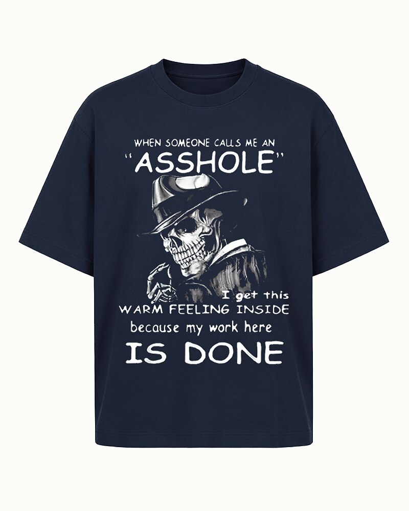 When Someone Calls Me An Asshole Skeleton Graphic T-Shirt - product image 5