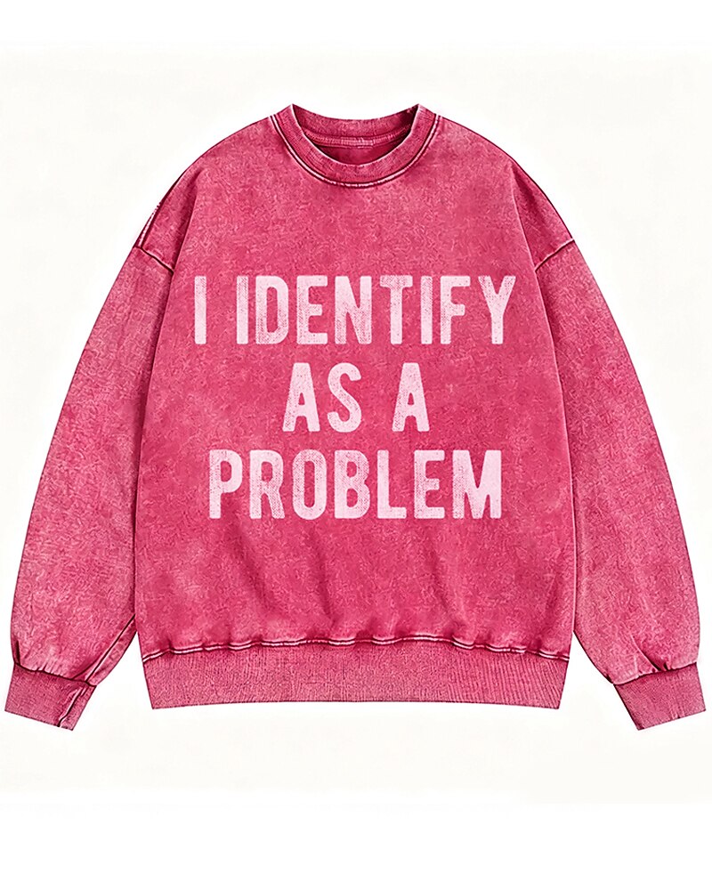 I Identify as a Problem Graphic Crewneck Sweatshirt - product image 4
