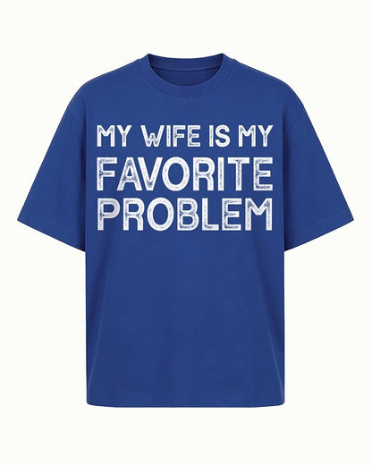 My Wife Is My Favorite Problem men's T-shirt view 5