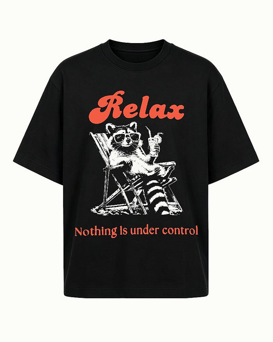 Relax, Nothing Is Under Control raccoon graphic on Black cotton T-shirt